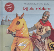 Bij de ridders - C. Holtei (ISBN 9789058780454)