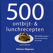 500 ontbijt - en lunchgerechten - Carol Beckerman (ISBN 9789048303205)
