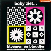 Baby ziet...bloemen en blaadjes - (ISBN 9789002220685)