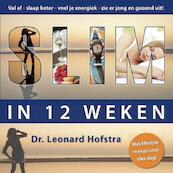 Slim in 12 weken - Leonard Hofstra (ISBN 9789491442155)