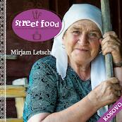 Street food Kosovo - Mirjam Letsch (ISBN 9789081962926)