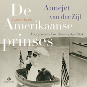De Amerikaanse prinses - Annejet van der Zijl (ISBN 9789462532397)