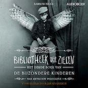 De bijzondere kinderen van mevrouw Peregrine 3: Bibliotheek der zielen - Ransom Riggs (ISBN 9789462532755)