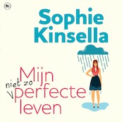 Mijn niet zo perfecte leven - Sophie Kinsella (ISBN 9789044354393)