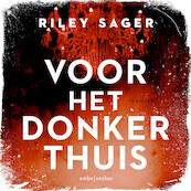 Voor het donker thuis - Riley Sager (ISBN 9789026355608)