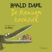 De reuzenkrokodil - Roald Dahl (ISBN 9789026158773)