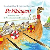 De Vikingen! - Arend van Dam (ISBN 9789000340309)