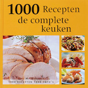 Complete keuken 1000 recepten - S. Mercier (ISBN 9789036620147)