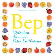 Bep - Carisia Bosman, Mirjam Bakker- van Dam (ISBN 9789078141051)