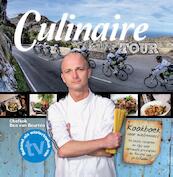 Culinaire tour - Ben van Beurten, Kevin de Vries, Gonny Springer (ISBN 9789490085414)