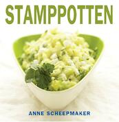 Stamppotten - Anne Scheepmaker (ISBN 9789023012900)