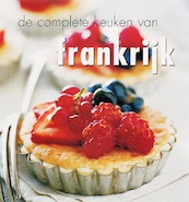 De complete keuken van Frankrijk - M. Villegas, S. Randell (ISBN 9789054263043)
