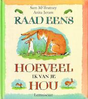 Raad eens hoeveel ik van je hou - Sam McBratney, Anita Jeram (ISBN 9789060699386)