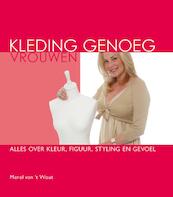 Kleding genoeg vrouwen - M. Van 't Wout (ISBN 9789080711136)