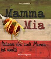 Mamma Mia - F. Bordoni, Frank Bordoni (ISBN 9789048302697)