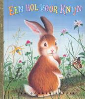 Een Hol voor Knijn - M. Wise Brown (ISBN 9789054446897)