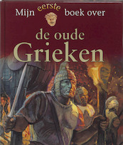 Mijn eerste boek over de oude Grieken - B. Weber (ISBN 9789025740016)