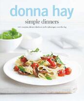 Simple dinners - Donna Hay (ISBN 9789000310777)