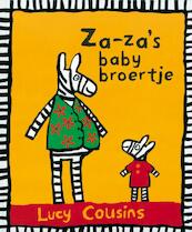 Za-za's baby broertje - Lucy Cousins (ISBN 9789025832346)