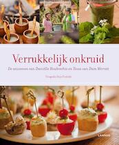 Verrukkelijk onkruid - Danielle Houbrechts, Tessa van Dam Merrett (ISBN 9789401400756)