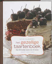 Het gezellige taartenboek - Livia Claessen (ISBN 9789002240140)
