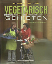 Vegetarisch genieten - M. Duerinck, K. Leybaert (ISBN 9789002219771)
