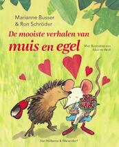 De mooiste verhalen van muis en egel - Marianne Busser, Ron Schröder (ISBN 9789000318933)