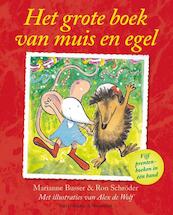 Het grote boek van muis en egel - Marianne Busser, Ron Schröder (ISBN 9789000330997)