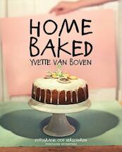 Home baked - Yvette van Boven (ISBN 9789059565678)