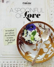 A spoonful of love - Odette Schoonenberg (ISBN 9789000353996)