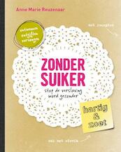 Zonder suiker - Anne Marie Reuzenaar (ISBN 9789021553313)