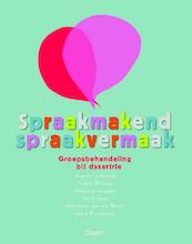 Spraakmakend spraakvermaak. Groepsbehandeling bij dysartrie - Jannet Coppoolse, Tineke Beukers, Martine Schilder, Tessa Deen, Stephanie van der Brugh, Ingrid Bijlmakers (ISBN 9789044127966)