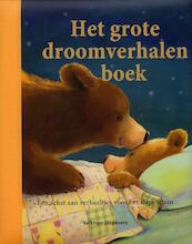 Het grote droomverhalenboek - Claire Freedman (ISBN 9789059208346)