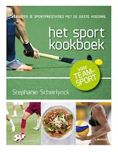 Het sportkookboek voor teamsport - Stephanie Scheirlynck (ISBN 9789401443647)