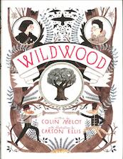 Wildwood - Colin Meloy (ISBN 9780857863249)
