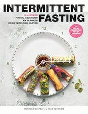 Intermittent fasting - Nanneke Schreurs, José van Riele (ISBN 9789021574271)