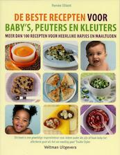 De beste recepten voor baby's, peuters en kleuters - Renée Elliot (ISBN 9789048302796)