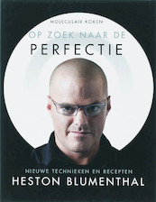 Op zoek naar de Perfectie - H. Blumenthal (ISBN 9789073191495)
