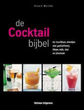 De Cocktailbijbel - Stuart Walton (ISBN 9789048301591)