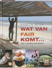 Wat van Fair komt... - R. Beuk, Ramon Beuk (ISBN 9789059563179)