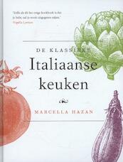 De klassieke Italiaanse keuken - Marcella Hazan (ISBN 9789021556352)