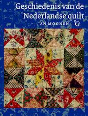 Geschiedenis van de Nederlandse quilt - A. Moonen (ISBN 9789075879414)