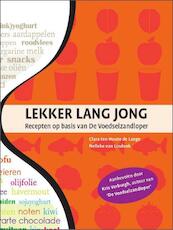 Lekker lang jong - Clara ten Houte de Lange, Nelleke van Lindonk (ISBN 9789079679140)