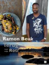 Terug naar mijn Roti - Ramon Beuk (ISBN 9789460680465)