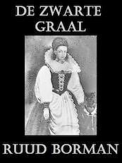 De zwarte graal - Ruud Borman (ISBN 9789491501067)