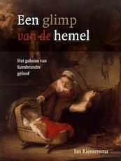 Een glimp van de hemel - Jan Riemersma (ISBN 9789043527293)