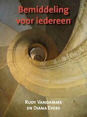 Bemiddeling voor Iedereen - R. Vandamme, Rudy Vandamme, D. Evers (ISBN 9789077458051)