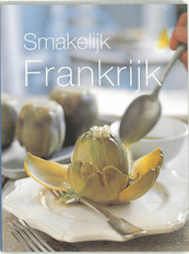 Smakelijk Frankrijk - M. Villegas, S. Randell (ISBN 9789054263029)