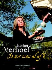 Is uw man al af? - Esther Verhoef (ISBN 9789041419859)