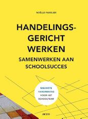 Handelingsgericht werken: een handreiking voor het schoolteam - Noëlle Pameijer (ISBN 9789492398130)